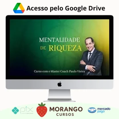 Imagem do rateio do curso Mentalidade da Riqueza - Paulo Vieira