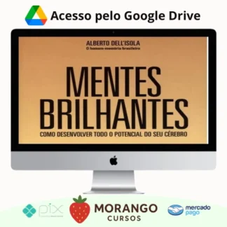 Imagem do rateio do curso Mentes Brilhantes: Como Desenvolver Todo O Potencial do Seu Cérebro - Alberto Dell'Isola