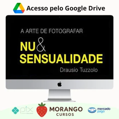 Imagem do rateio do curso A Arte de Fotografar Nu & Sensualidade - Drausio Tuzzolo