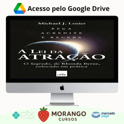 Imagem do rateio do curso A Lei da Atração: O Segredo Colocado em Prática - Michael J. Losier