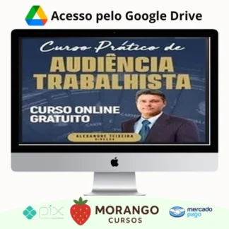 Imagem do rateio do curso Audiência Trabalhista - Alexandre Teixeira