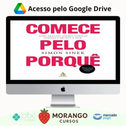 Imagem do rateio do curso Comece Pelo Porquê - Simon Sinek