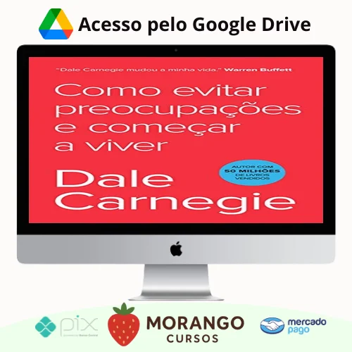 Imagem do rateio do curso Como Parar de Se Preocupar e Começar a Viver - Dale Carnegie