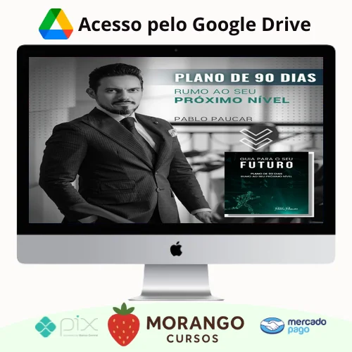 Imagem do rateio do curso Guia Para o Seu Futuro: Plano de 90 Dias Rumo ao Seu Próximo Nível - Pablo Paucar