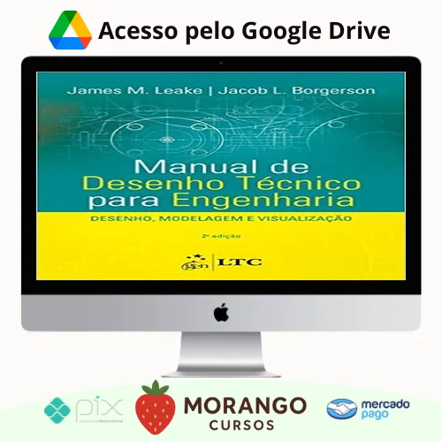 Imagem do rateio do curso Manual de Desenho Técnico para Engenharia Desenho Modelagem e Visualização 2Ed - James M Leake