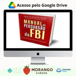 Imagem do rateio do curso Manual de Persuasão do FBI - Jack Shafer e Marvin Karlins