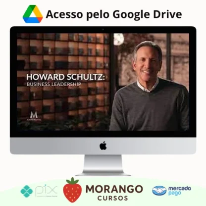 Imagem do rateio do curso Masterclass: Business Leadership - Howard Schultz [INGLÊS]