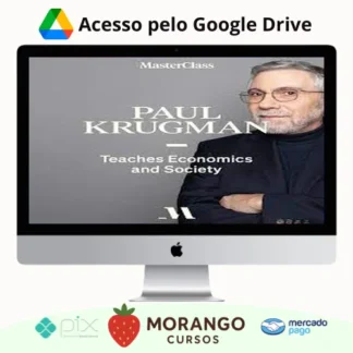 Imagem do rateio do curso MasterClass Economics and Society - Paul Krugman [INGLÊS]