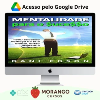 Imagem do rateio do curso Mentalidade Para o Sucesso - Dani Edson
