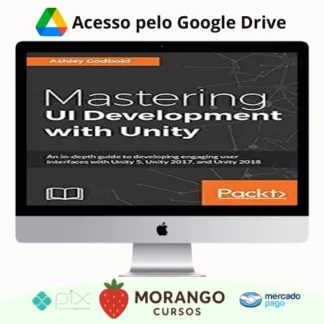 Imagem do rateio do curso Packt: Mastering Ui Development With Unity - Dr. Ashley Godbold [English]