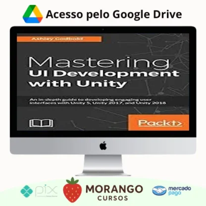 Imagem do rateio do curso Packt: Mastering Ui Development With Unity - Dr. Ashley Godbold [English]