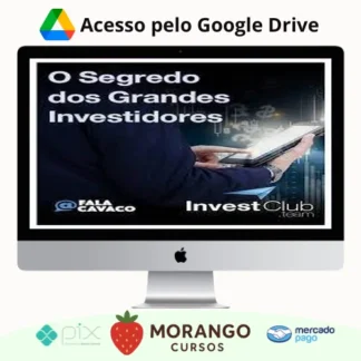 Imagem do rateio do curso Segredo Dos Grandes Investidores - Fala Cavaco