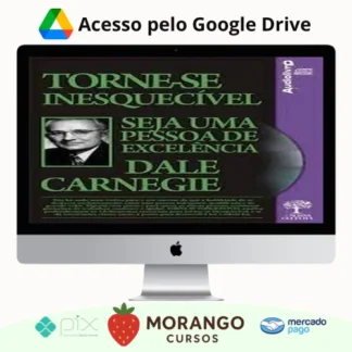 Imagem do rateio do curso Torne-se Inesquecível, Seja uma Pessoa de Excelência - Dale Carnegie