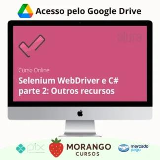 Imagem do rateio do curso Alura: Selenium Webdriver e C# Parte 2, Outros Recursos - Daniel Portugal