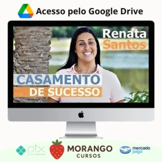 Imagem do rateio do curso Casamento de Sucesso - Renata Santos