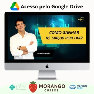 Imagem do rateio do curso Como Ganhar R$ 500,00 Por Dia - Joaquim Paifer