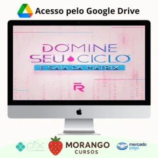 Imagem do rateio do curso Domine seu Ciclo e Saia da Matrix - Roberta Filgueiras
