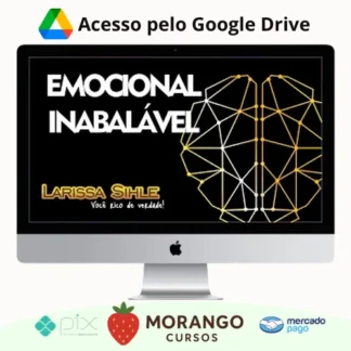Imagem do rateio do curso Emocional Inabalável - Larissa Sihle