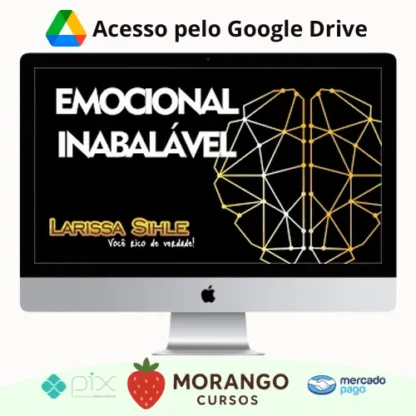 Imagem do rateio do curso Emocional Inabalável - Larissa Sihle