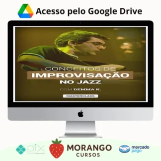 Imagem do rateio do curso Masterclass Conceitos de Improvisação no Jazz - Demma K