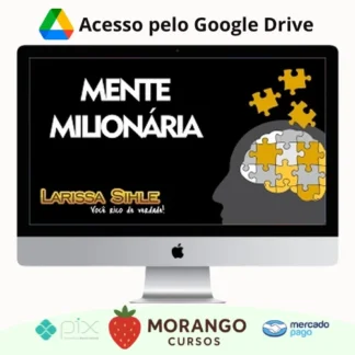 Imagem do rateio do curso Mentalidade Milionária - Larissa Sihle