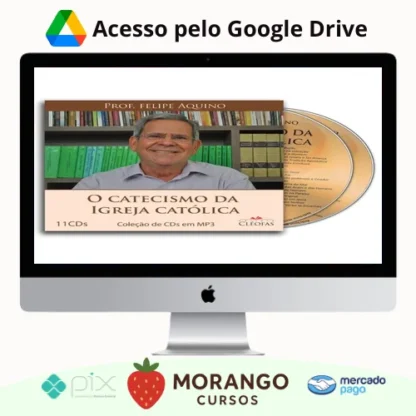 Imagem do rateio do curso O Catecismo da Igreja Católica - Felipe Aquino