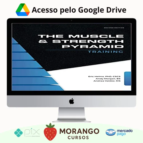 Imagem do rateio do curso The Muscle and Strength Pyramid Training v2.0 - Eric Helms, Andy Morgan, Andrea Valdez [INGLÊS]