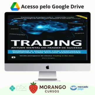 Imagem do rateio do curso Trading: Atitude Mental do Trader de Sucesso - Mark Douglas