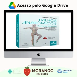 Imagem do rateio do curso Trilhos Anatômicos 3ª edição - Thomas W. Myers